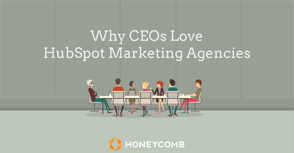 why-ceos-love-hubspot-marketing-agencies why-ceos-love-hubspot-marketing-agencies